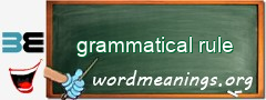 WordMeaning blackboard for grammatical rule